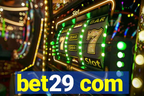 bet29 com